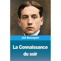 La Connaissance du soir