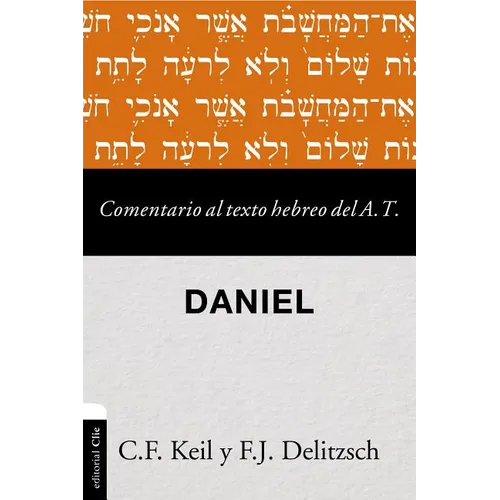 Las Comentario al texto hebreo del Antiguo Testamento - Daniel Softcover Commen