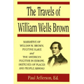 The Travels of William Wells Brown