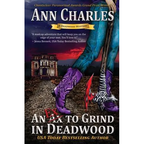 An Ex to Grind in Deadwood