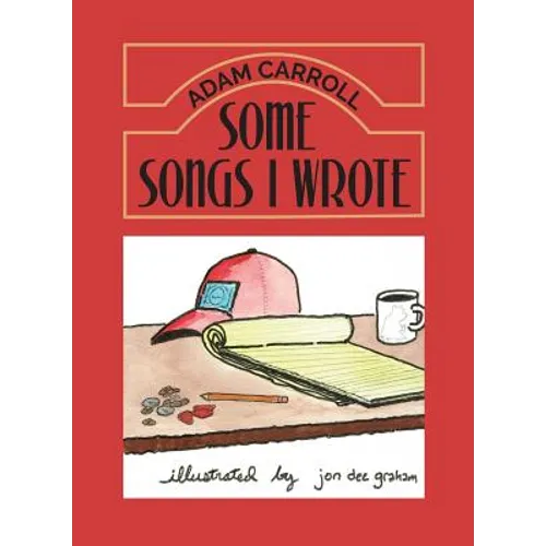 Some Songs I Wrote