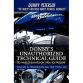 Donny's Unauthorized Technical Guide to Harley Davidson 1936 to Present: Volume II: Performancing the Twin Cam