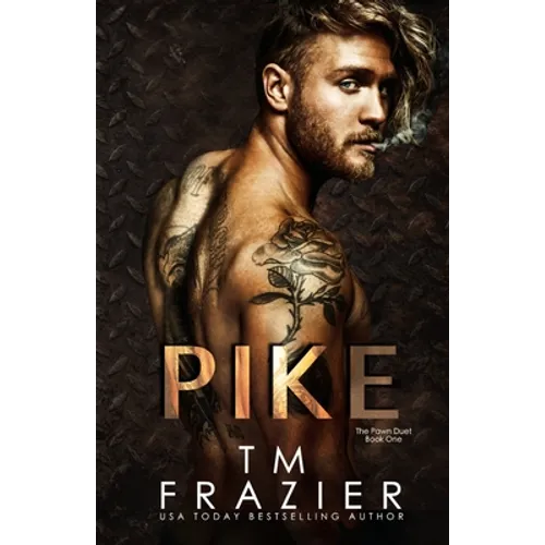 Pike: The Pawn Duet, Book One