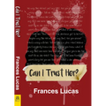 Can I Trust Her?