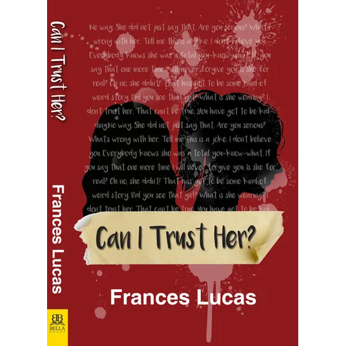 Can I Trust Her?
