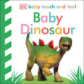 Baby Touch and Feel Baby Dinosaur: An Interactive Dino Board Book