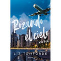 Rozando El Cielo / Mile High