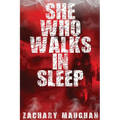 She Who Walks in Sleep: Book One of The Bender Saga