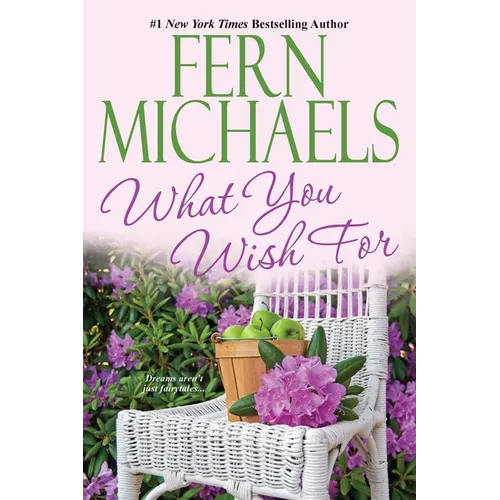 What You Wish For