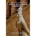 Edfu Atlantis Theory: Zep Tepi and the Egyptian Genesis