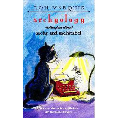 Archyology: The Long Lost Tales of Archy and Mehitabel
