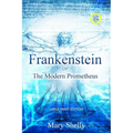 Frankenstein or the Modern Prometheus (Annotated, Large Print)