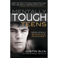 Mentally Tough Teens: Developing a Winning Mindset