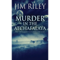 Murder in the Atchafalaya