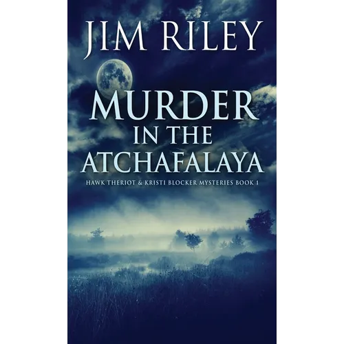 Murder in the Atchafalaya