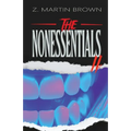 The Nonessentials II