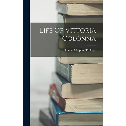 Life Of Vittoria Colonna