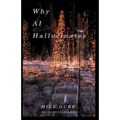 Why AI Hallucinates: The Bot-Verse Begins