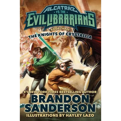 The Knights of Crystallia: Alcatraz vs. the Evil Librarians