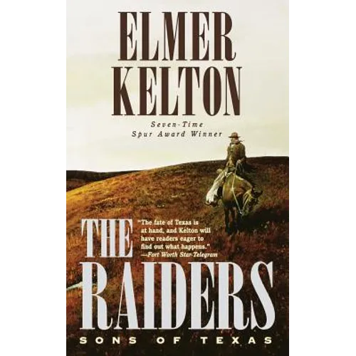 The Raiders: Sons of Texas