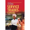 Exploring Service Trades Careers