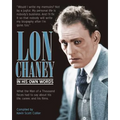 Lon Chaney: In His Own Words