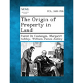 The Origin of Property in Land