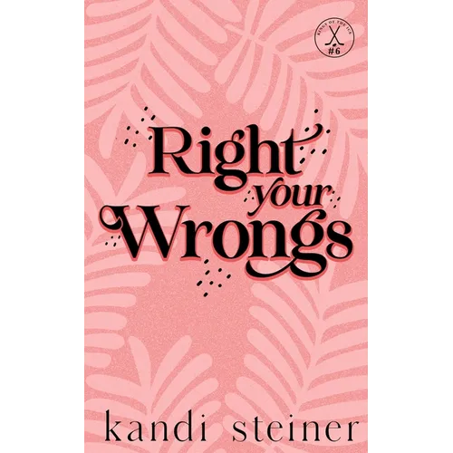 Right Your Wrongs: Special Edition