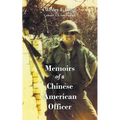Memoirs of a Chinese American Officer