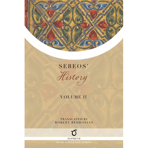 Sebeos' History: Volume 2