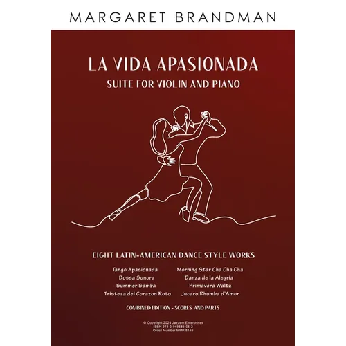 La Vida Apasionada Suite for Violin and Piano