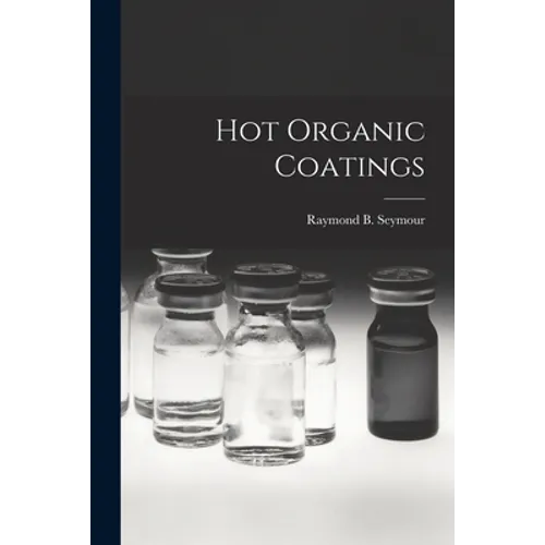 Hot Organic Coatings