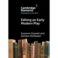 Editing an Early Modern Play