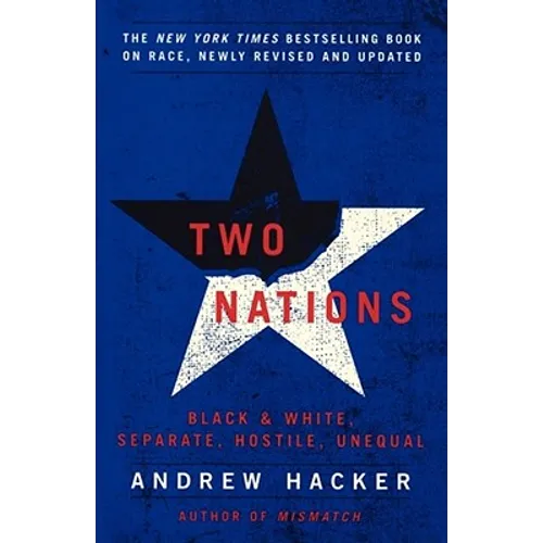 Two Nations: Black and White, Separate, Hostile, Unequal