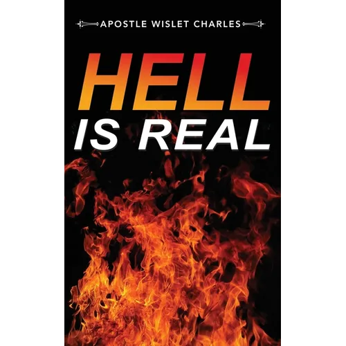 Hell Is Real