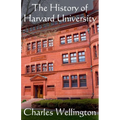 The History of Harvard University