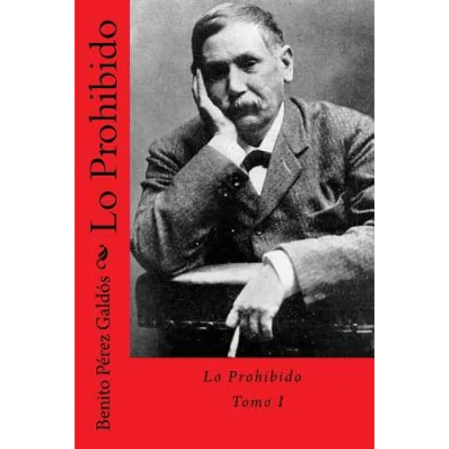 Lo prohibido (Spanish Edition)