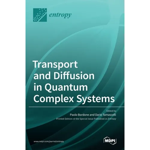 Transport and Diffusion in Quantum Complex Systems