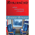 Avalanche: When Everything Changed...