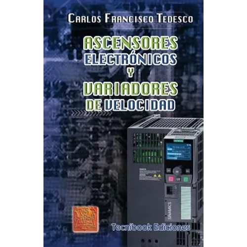 Ascensores Electronicos y Variadores de Velocidad