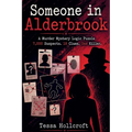 Someone in Alderbrook: A Murder Mystery Logic Puzzle 7,000 Suspects. 18 Clues. One Killer.