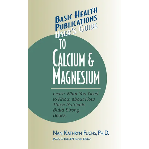 User's Guide to Calcium & Magnesium