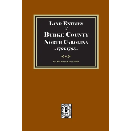 Land Entries of Burke County, North Carolina, 1791-1795