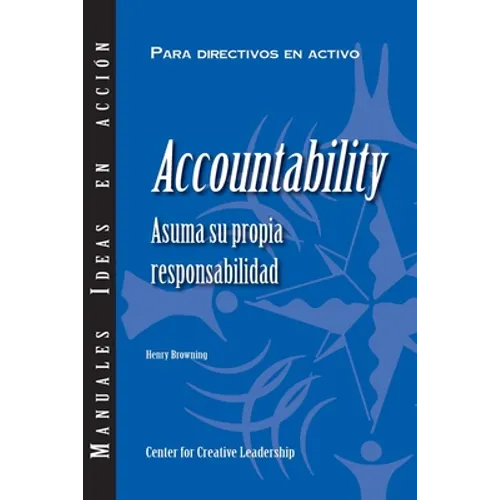 Accountability: Taking Ownership of Your Responsibility (International Spanish)