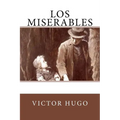 Los Miserables (Spanish Edition)