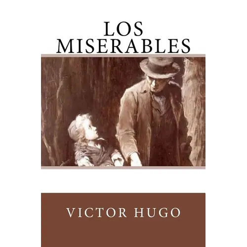 Los Miserables (Spanish Edition)