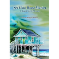 Sea Glass House Murder: A Beach Girls Mystery