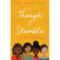 Though I Stumble