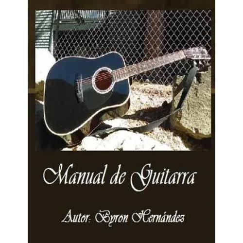 Manual de Guitarra: Tu manera facil de aprender