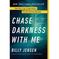 Chase Darkness with Me: How One True-Crime Writer Started Solving Murders